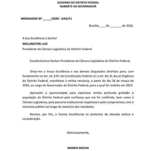 Mensagem de renúncia de Ibaneis Rocha é enviada à Câmara Legislativa